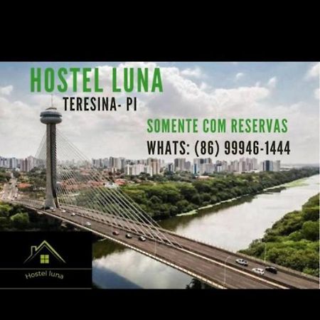 Hostel Luna Teresina Zewnętrze zdjęcie